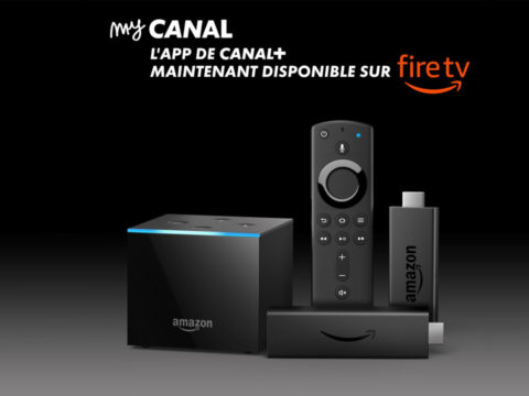 L’application MyCanal arrive sur Amazon Fire Stick TV