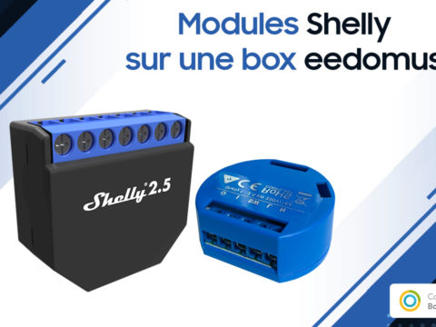 Contrôler vos appareils Shelly sur une box domotique eedomus